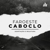 Podcast Faroeste Caboclo (Podcast)