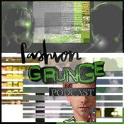 Podcast Fashion Grunge Podcast