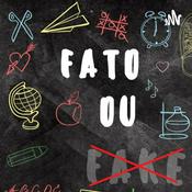 Podcast FATO ou FAKE