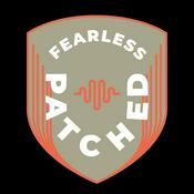 Podcast Fearless Patched