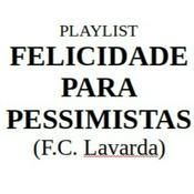 Podcast FELICIDADE PARA PESSIMISTAS