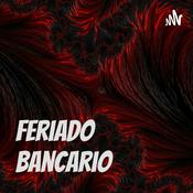 Podcast Feriado Bancario