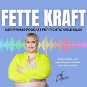Podcast FETTE KRAFT - der Fitness Podcast für richtig viele Kilos
