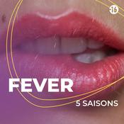Podcast FEVER, le podcast érotique