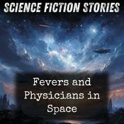 Podcast Fevers and Physicians in Space