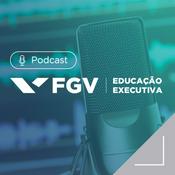 Podcast FGV Educação Executiva