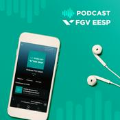 Podcast FGV - Escola de Economia de São Paulo