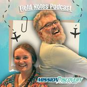 Podcast Field Notes