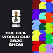 Podcast The FIFA World Cup 2026 Show
