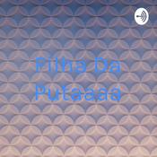 Podcast Filha Da Putaaaa
