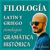 Podcast Filología: etimologías, gramática histórica, latín y griego...