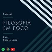 Podcast Filosofia em foco com Renata Leme