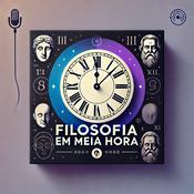 Podcast Filosofia em Meia Hora