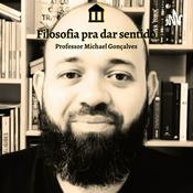 Podcast Filosofia Pra Dar Sentido