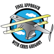 Podcast Final Approach With Chris Gregory
