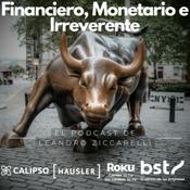 Podcast Financiero, Monetario e Irreverente
