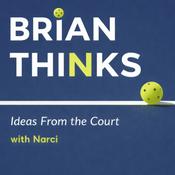Podcast Brian Thinks: Ideas from the Court