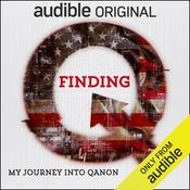 Podcast Finding Q: My Journey into QAnon