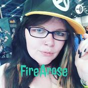 Podcast FireArose