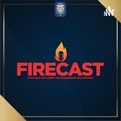 Podcast Firecast - Dicas do Corpo de Bombeiros do Paraná