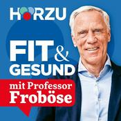 Podcast Fit & Gesund mit Professor Froböse