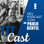 Podcast FitCast - Fitness com Cérebro