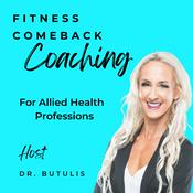 Podcast Fitness Comeback Coaching Podcast