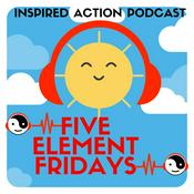 Podcast Five Element Fridays