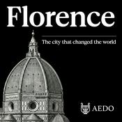 Podcast Florence: The city that changed the World