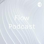 Podcast Flow Podcast