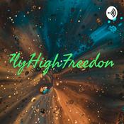 Podcast FlyHighFreedom