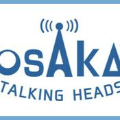 Podcast FM大阪「OSAKA TALKING HEADS」*