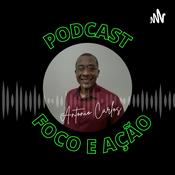 Podcast Foco e Ação