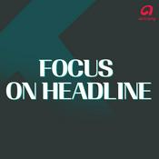 Podcast Focus on Headline