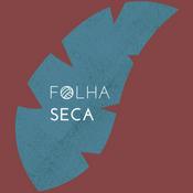 Podcast Folha Seca