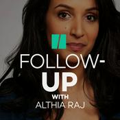 Podcast Follow-Up With Althia Raj