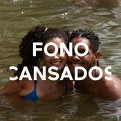 Podcast FONO CANSADOS