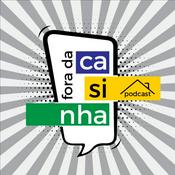Podcast Fora da Casinha - O Lado B da Vida Expatriada
