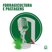 Podcast FORRAGICULTURA E PASTAGENS