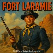 Podcast Fort Laramie | Old Time Radio