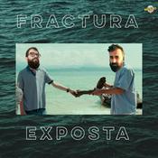 Podcast FRACTURA EXPOSTA