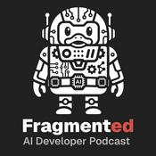 Podcast Fragmented - AI Developer Podcast