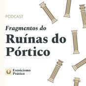 Podcast Fragmentos do Ruínas do Pórtico