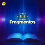 Podcast Fragmentos
