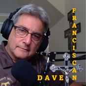 Podcast Franciscan Dave