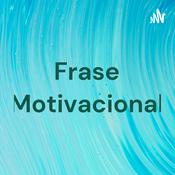 Podcast Frase Motivacional♡