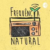 Podcast Frequência Natural