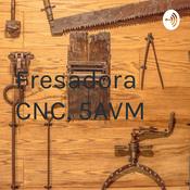 Podcast Fresadora CNC, 5AVM