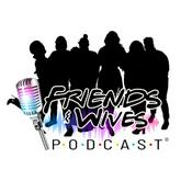 Podcast Friends and Wives Podcast