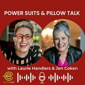 Podcast Power Suits and Pillow Talk